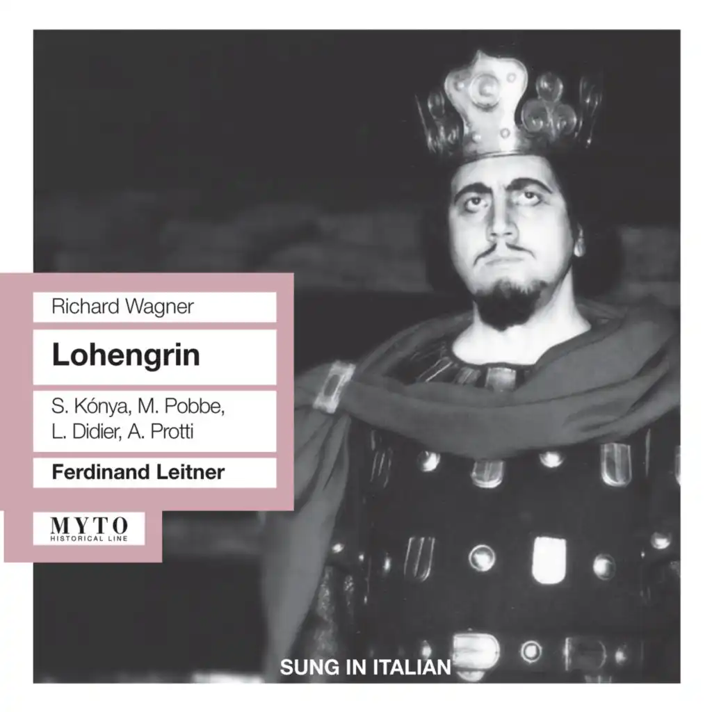 Lohengrin, Act I: Sola ne' miei primi anni