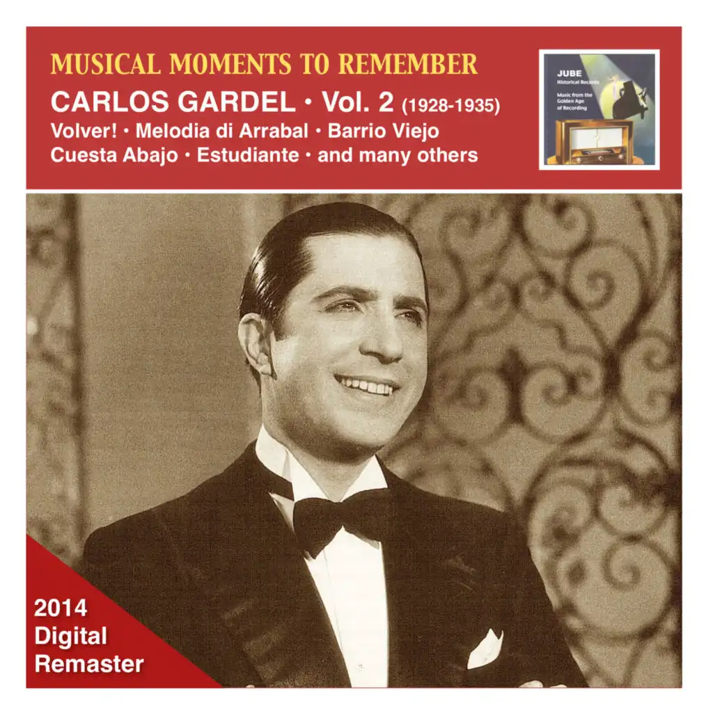Musical Moments to Remember: Carlos Gardel, Vol. 2 (2014 Digital Remaster)