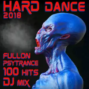 We Are All That Remain (Hard Dance Fullon Psy Trance 2018 100 Hits DJ Mix Edit)