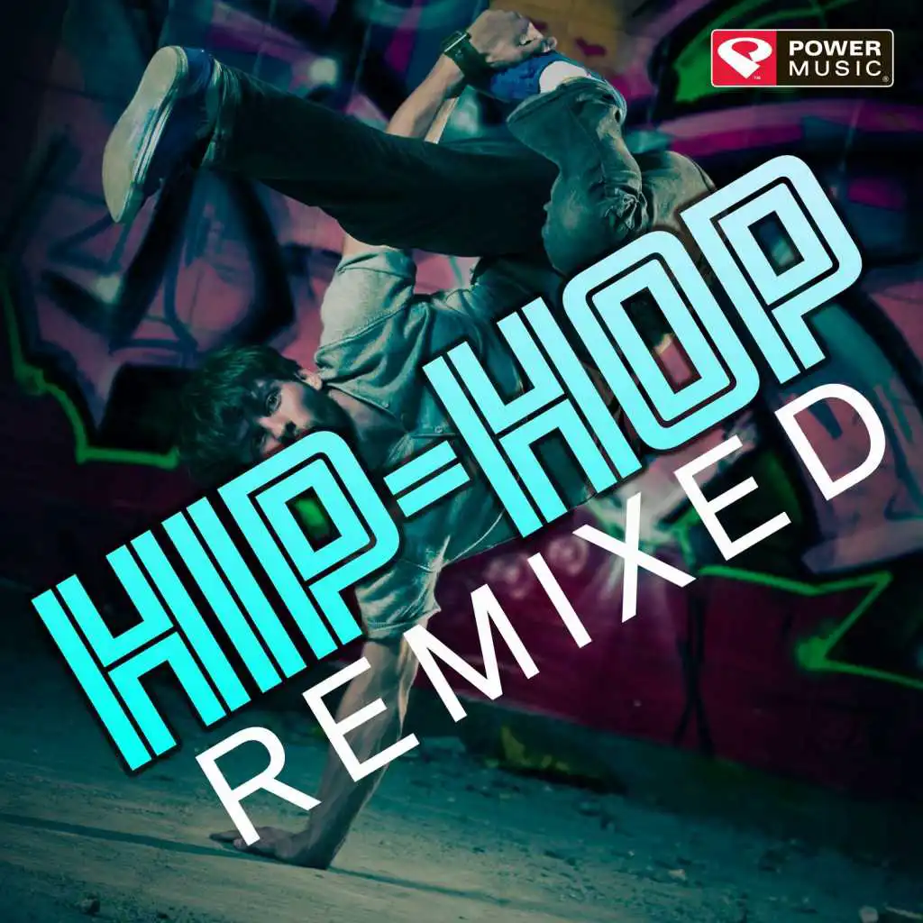 Hip-Hop Remixed (60 Min Non-Stop Workout Mix 135-145 BPM)