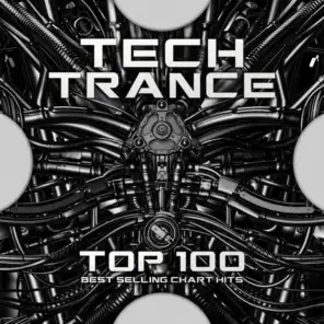 Tech Trance Top 100 Best Selling Chart Hits