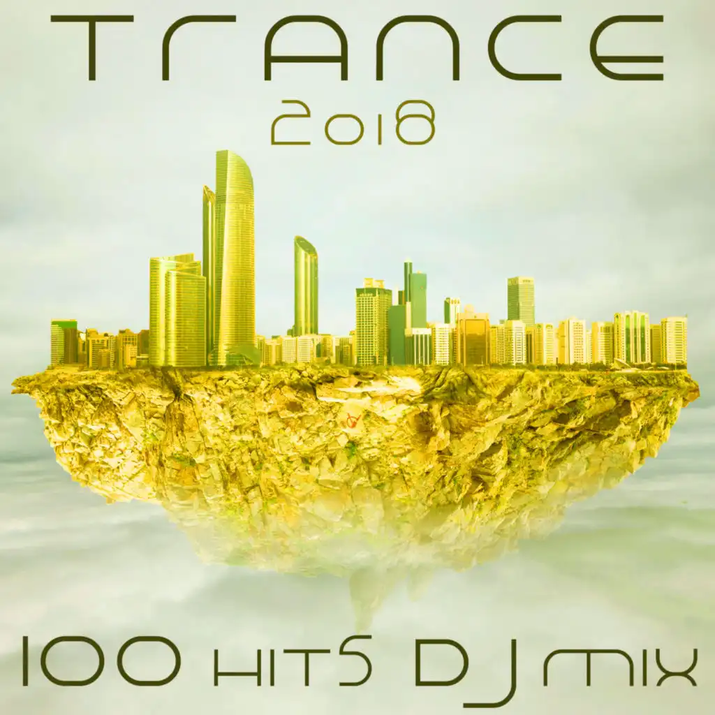 Galactic Mantra (Trance 2018 Top 100 Hits DJ Remix Edit) [feat. Lyctum]