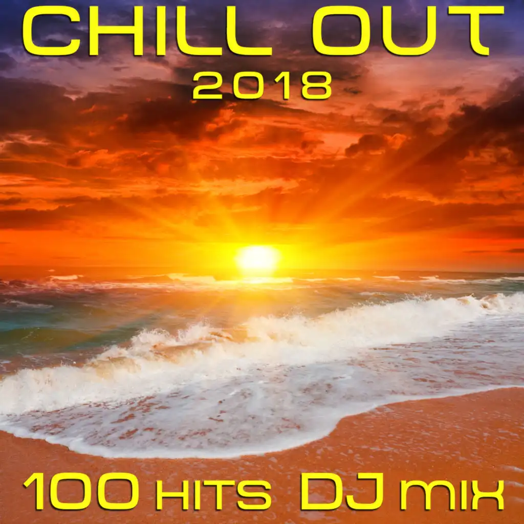 Viaje Al Sur (Chill Out 2018 100 Hits DJ Mix Edit)