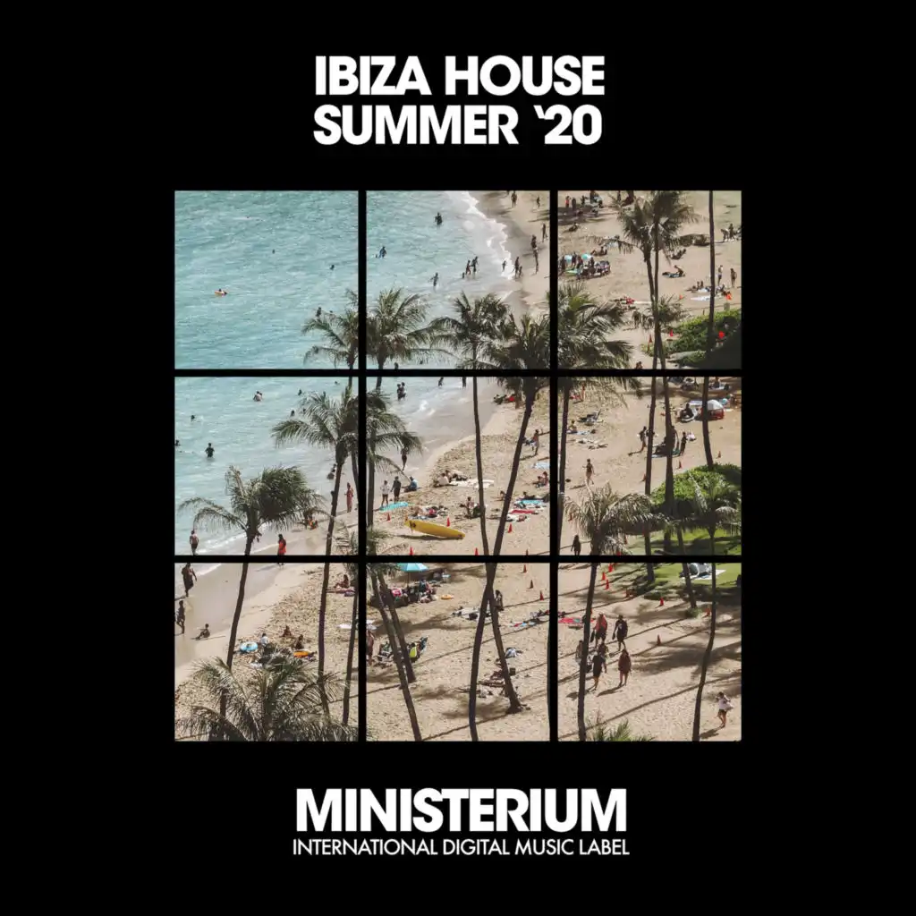 Ibiza House (Summer '20)