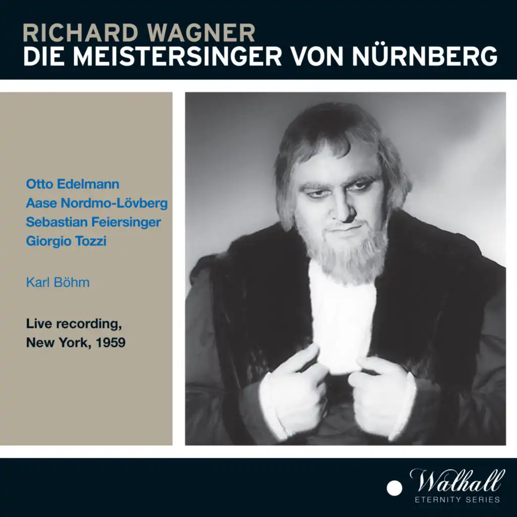 Wagner: Die Meistersinger von Nürnberg, WWV 96 (Live)