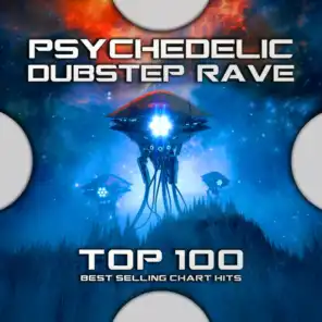 Psychedelic Dubstep Rave Top 100 Best Selling Chart Hits