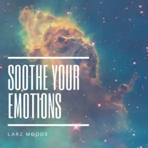 Soothe Your Emotions | Peaceful Soul