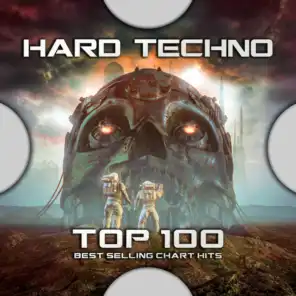 Hard Techno Top 100 Best Selling Chart Hits