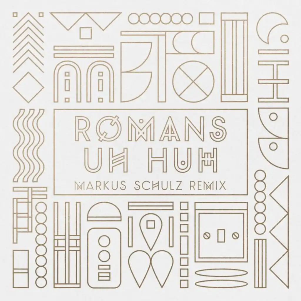 Uh Huh (Markus Schulz Remix)