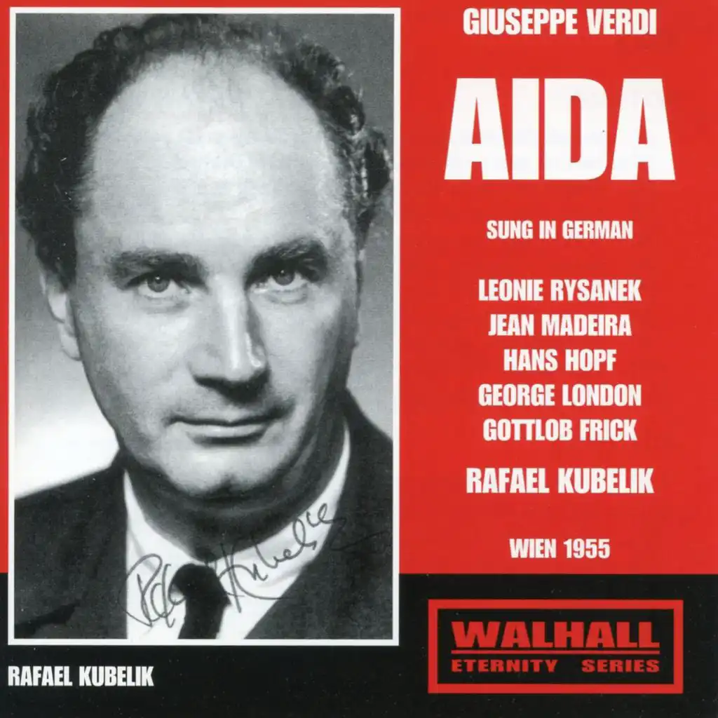 Aïda (Sung in German), Act I: O wäre ich erkoren