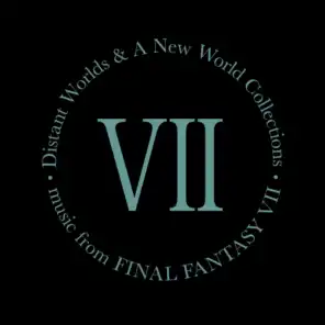 Distant Worlds and a New World Collections: Music from Final Fantasy VII