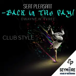 Seat Pleasant-Back in the Day!