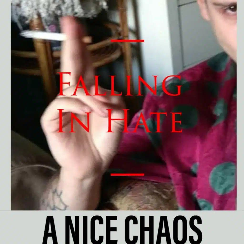Falling in Hate