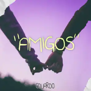 "Amigos"