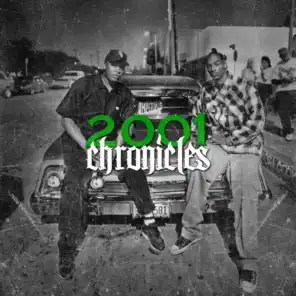 2001 Chronicles (feat. G & Muhnee)
