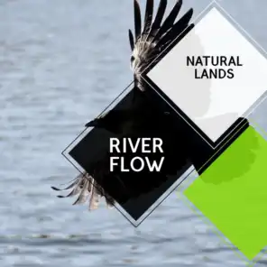 River Flow - Natural Lands