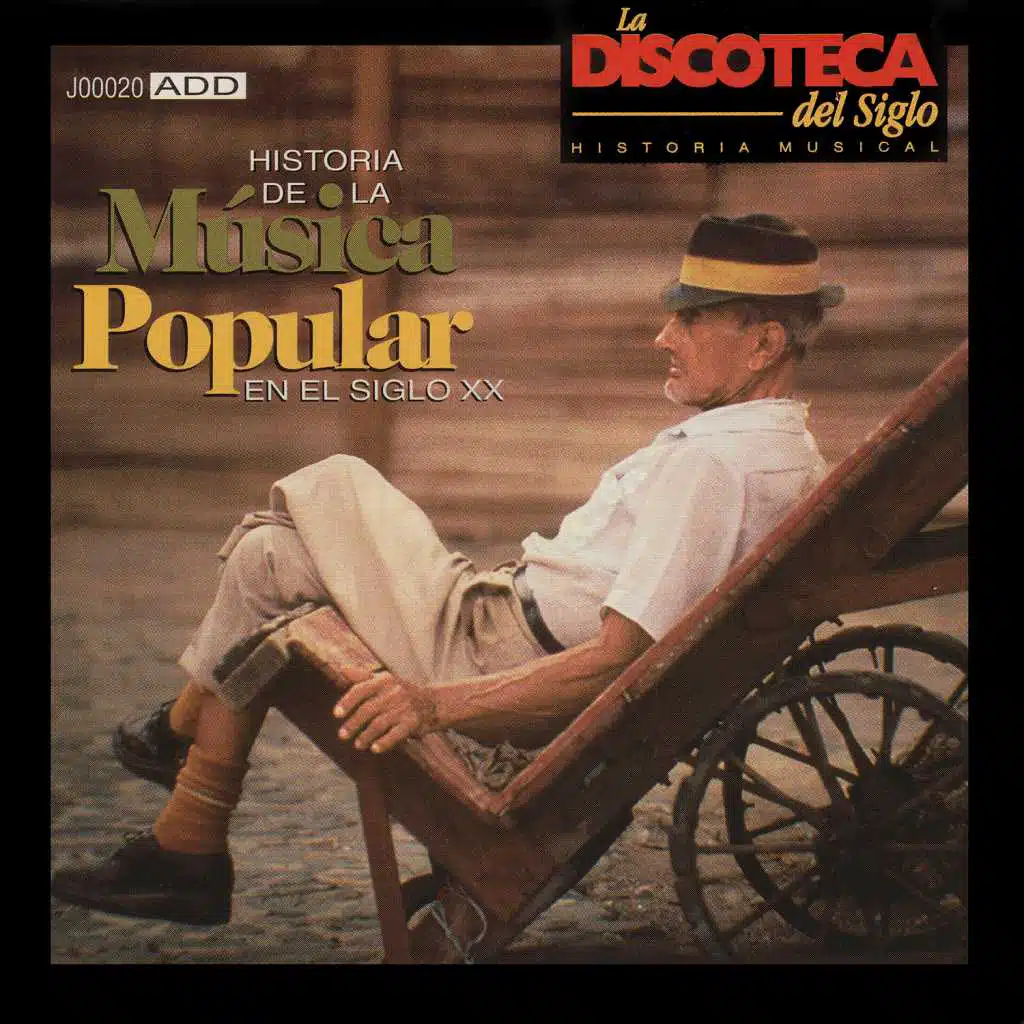La Discoteca del Siglo - Historia de la Música Popular en el Siglo Xx