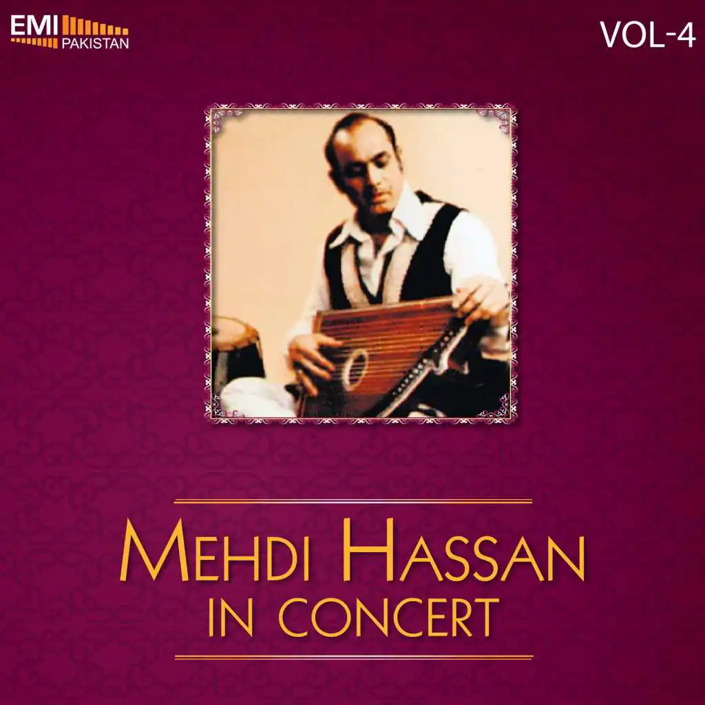 Mehdi Hassan in Concert, Vol. 4 (Live)