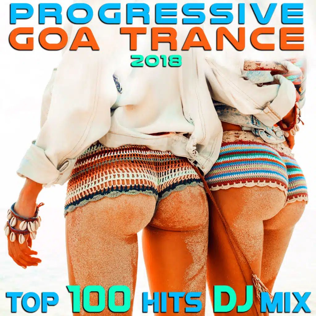 Burning (Goa Psy Trance 2018 Top 100 Hits DJ Mix Boom Edit)