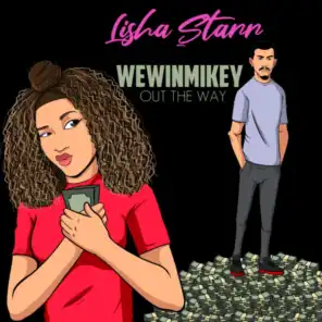 Out the Way (feat. Lisha Starr)