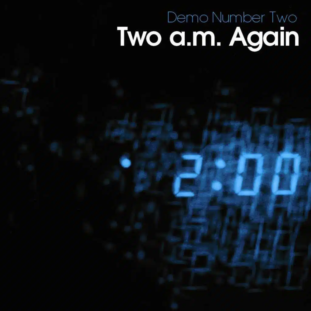 2 am again