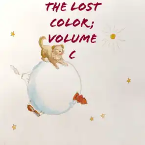 The Lost Color, Vol. C