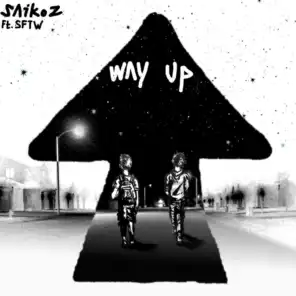 Way Up (feat. Sftw)