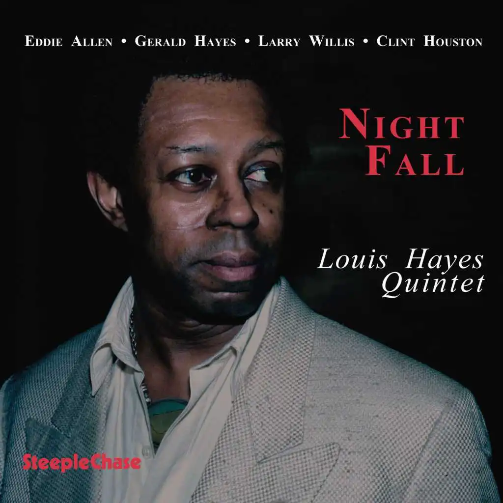 Nightfall (feat. Eddie Allen, Gerald Hayes, Larry Willis & Clint Houston)