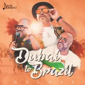 Dubai to Brazil (Ao Vivo) [feat. Wissam Hilal]