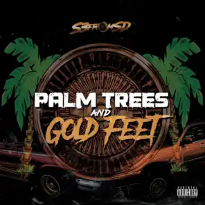 Palm Trees & Gold Feet
