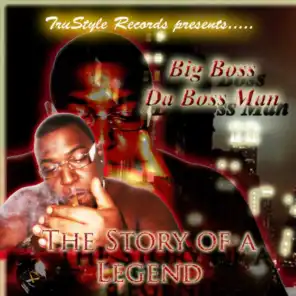 The Story of a Legend (TruStyle Records Presents)