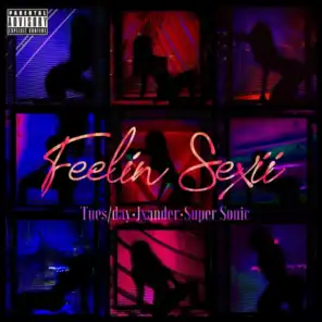 Feelin Sexii (feat. Jxander)