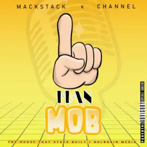 One Man Mob (feat. Channel)