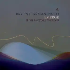 Emerge (Fish Factory Session)