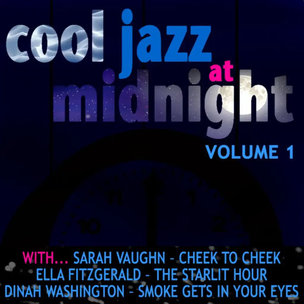 Cool Jazz at Midnight, Vol. 1