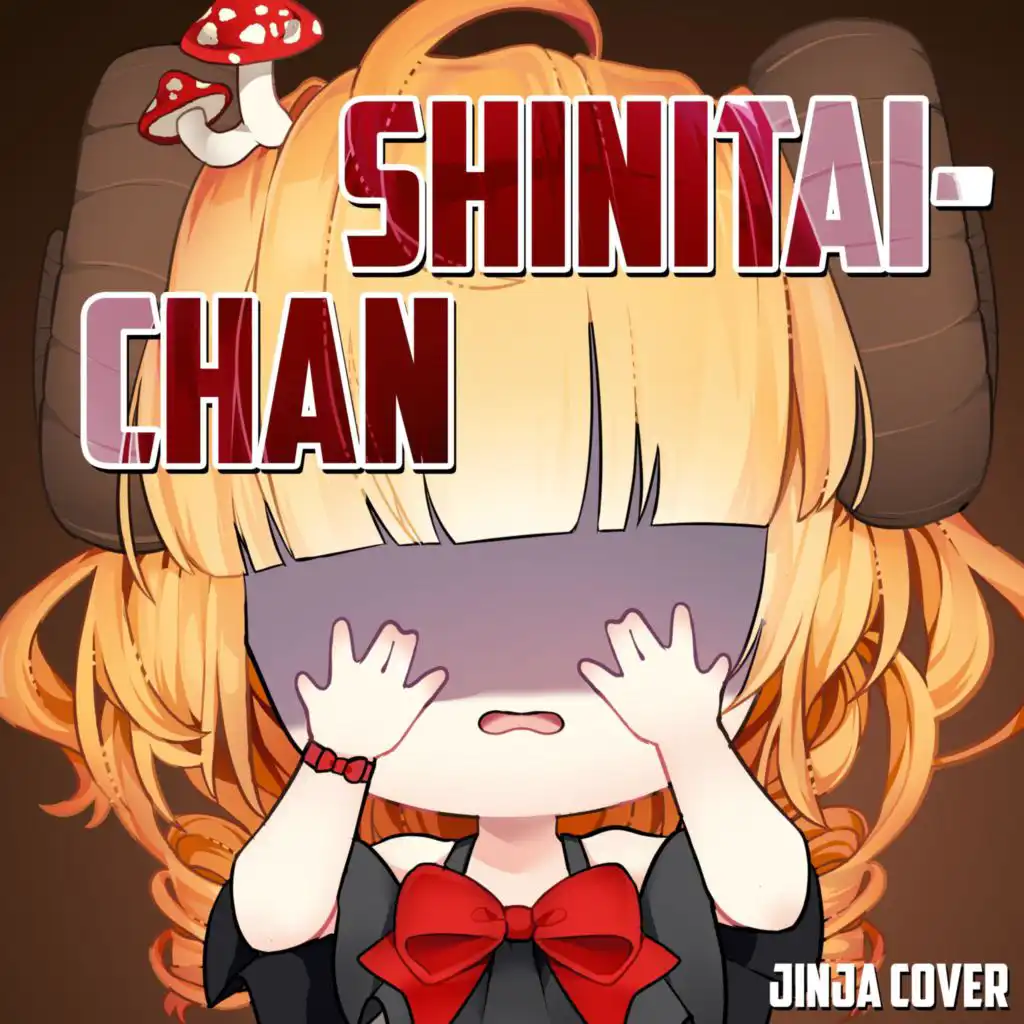 Shinitai-chan