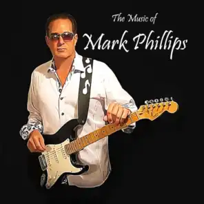 The Music of Mark Phillips