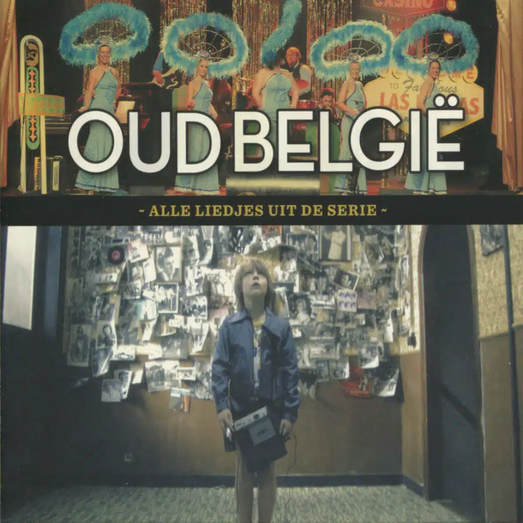 Oude Belgie - Alle Liedjes Uit De Serie