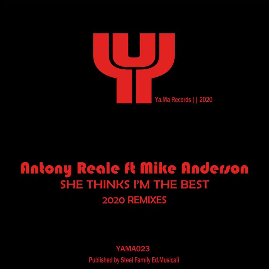 She Thinks I'm The Best (2020 Remixes) [feat. Mike Anderson]