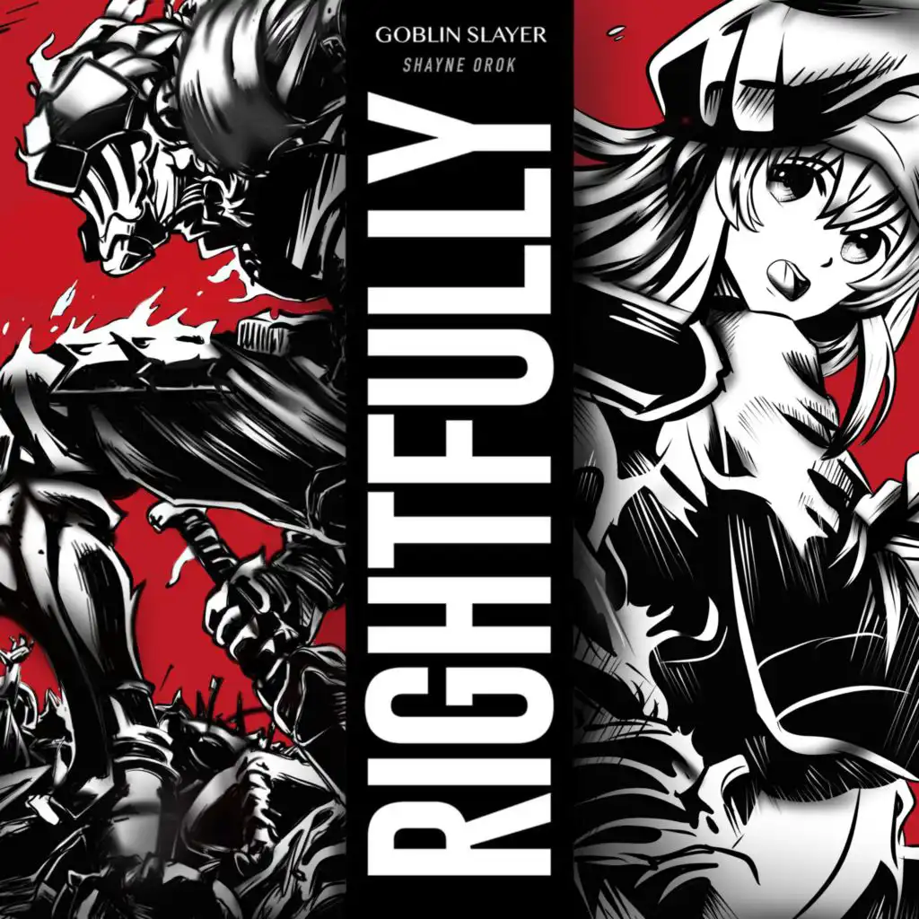 Rightfully (Goblin Slayer)