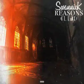 Reasons (feat. E11ICE)