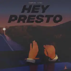 Hey Presto (Short Edit)