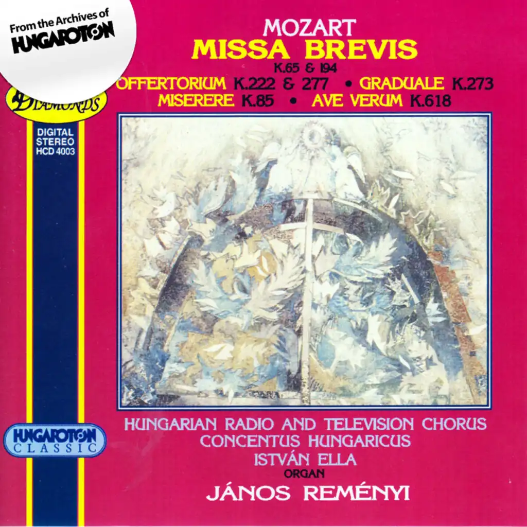 Mozart: Missa brevis, K. 65 & 194 - Offertorium, K. 22 & 277 - Graduale, K. 273 - Miserere, K. 85 - Ave verum, K. 618