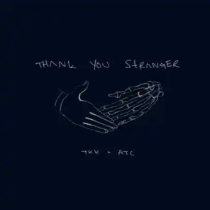 Thank You Stranger