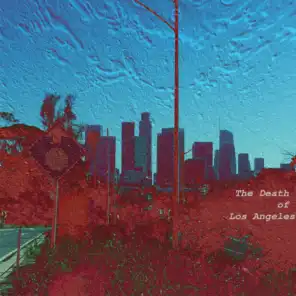 The Death of Los Angeles