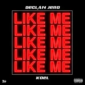 Like Me (feat. Koel)