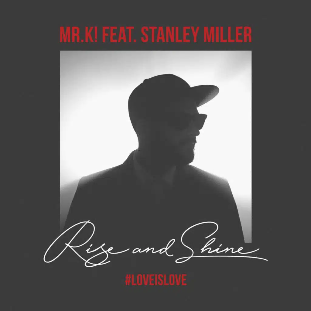 Rise & Shine (feat. Stanley Miller)