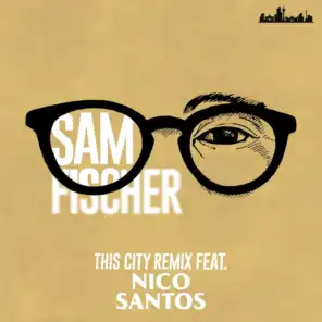 Sam Fischer & Nico Santos