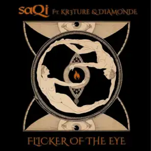 Flicker of the Eye (feat. KR3TURE & Diamonde)