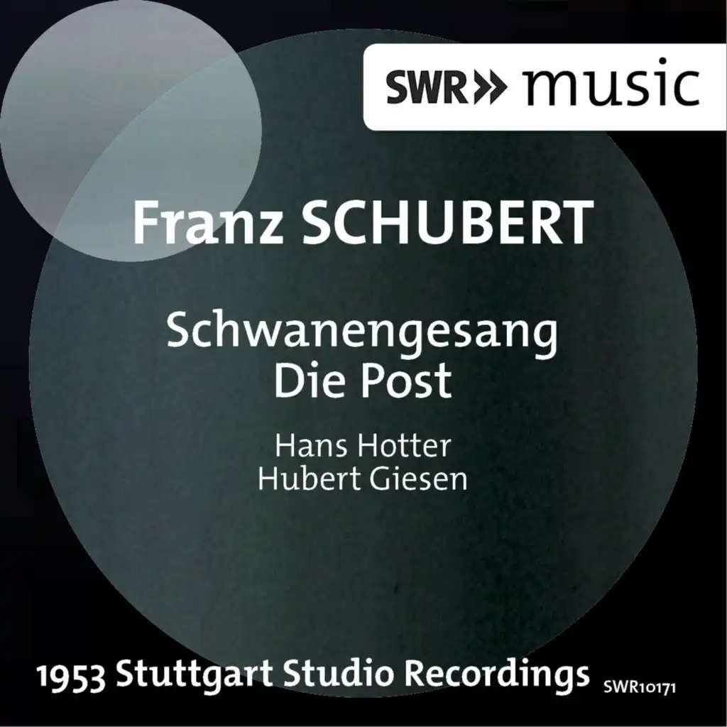 Schubert: Schwanengesang & Die Post